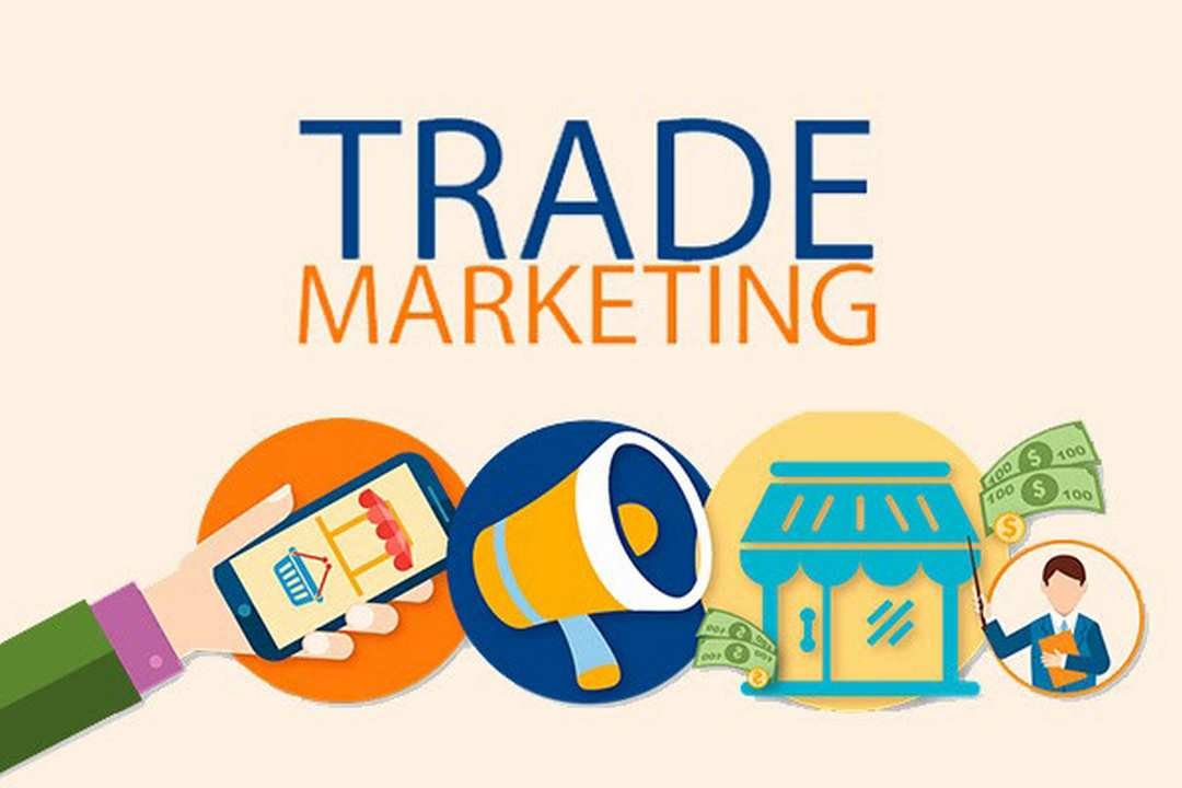 Khái niệm về Trade Marketing