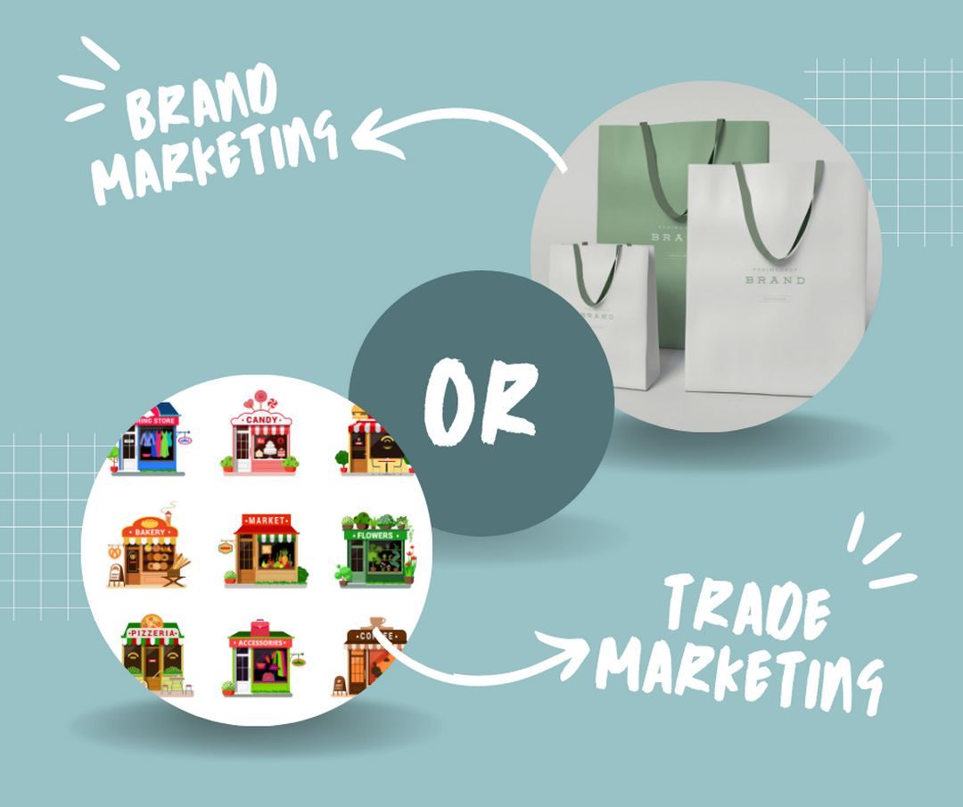 Cách thực hiện Trade Marketing và Brand Marketing